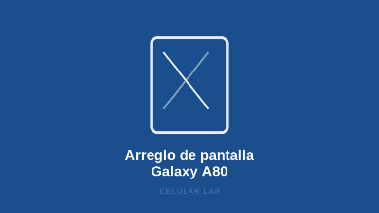 Arreglo de pantalla Samsung Galaxy A 80.